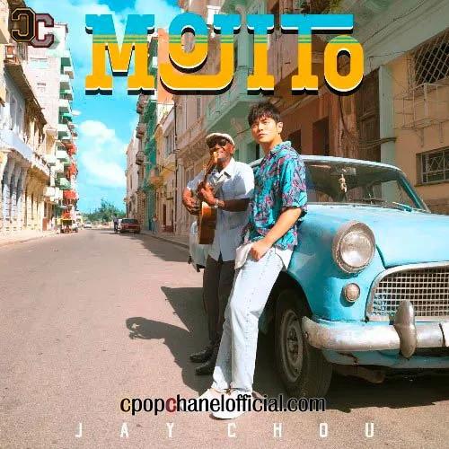 周杰伦巴黎主场放mojito太惊喜了,周杰伦新歌mojito各种语言