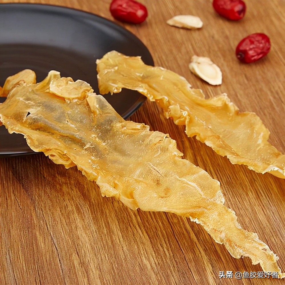 最全鱼胶品种大全,值得收藏的鱼胶品种