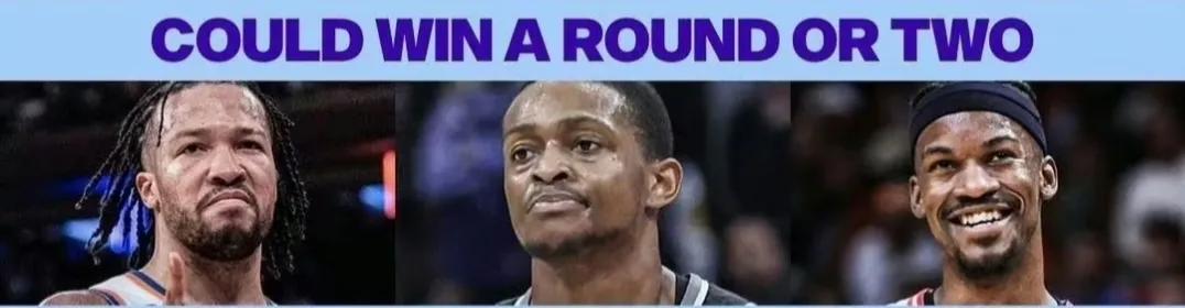 季后赛开始前夺冠预测专家,季后赛聚光灯球员测评