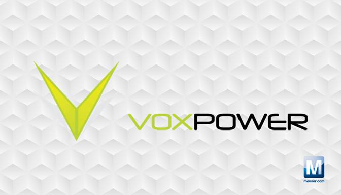 贸泽与VoxPower签订全球代理协议为客户提供创新电源解决方案